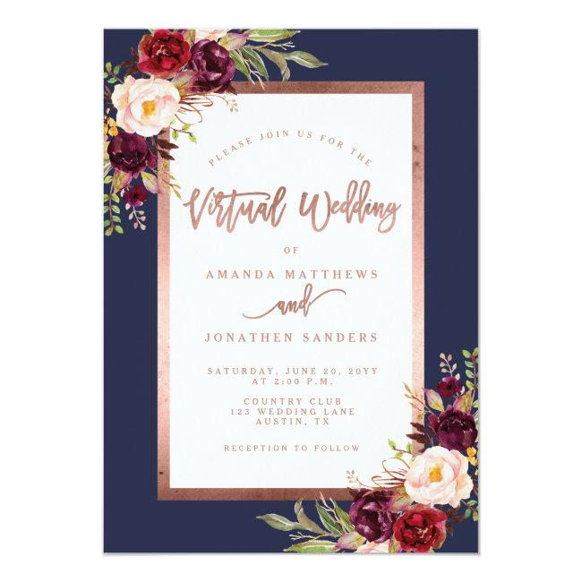 Burgundy Floral Navy Rose Gold Virtual Wedding