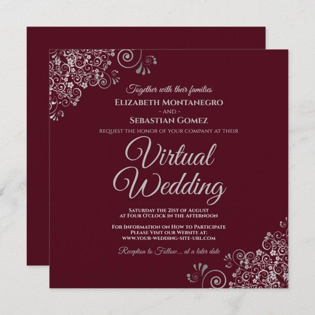 Burgundy With Lacy Silver Elegant Virtual Wedding