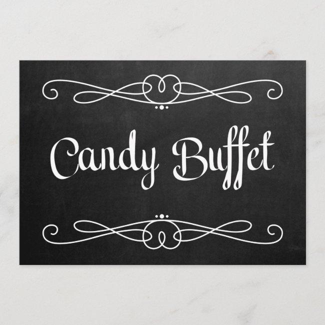 Chalkboard Style "candy Buffet" Wedding Sign