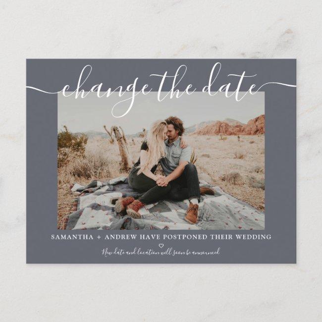 Change The Date Modern Gray Typography Photo Announcement Post