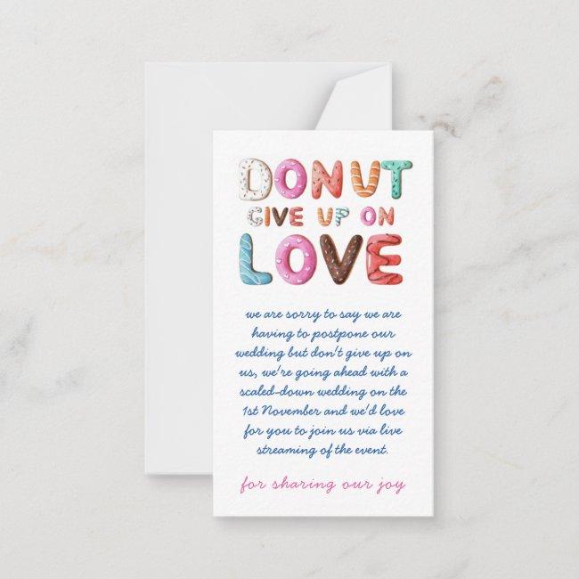 Donut Give Up On Love Change Of Date Plans