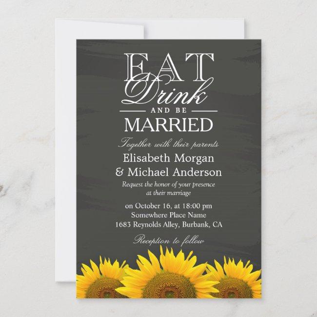 Eat Drink And Be Married Chalkboard Sunflowers
