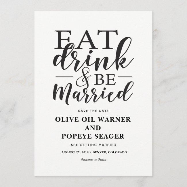 Eat Drink And Be Married Wedding Save The Date