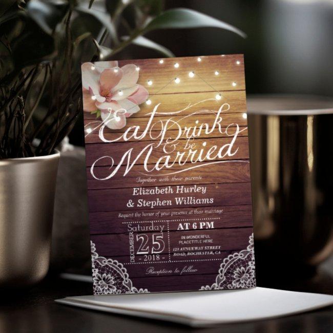 Eat Drink & Be Married Wedding Floral Rustic Wood
