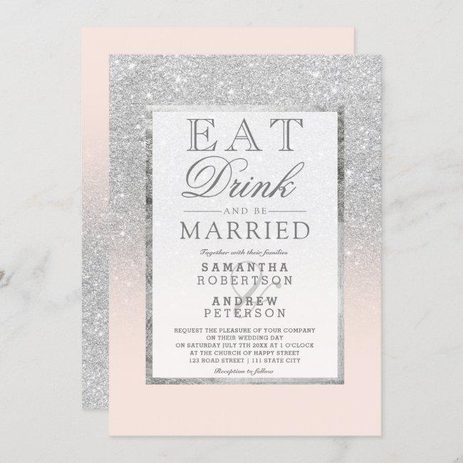 Faux Silver Glitter Blush Pink Eat Drink Wedding