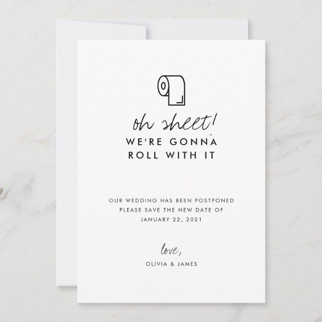 Funny Roll With It Oh Sheet Wedding Postponement Announcement