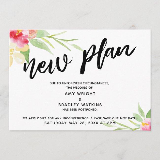 Handwriting "new Plan" Floral Postponed Wedding