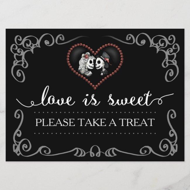 Love Is Sweet Take A Treat Halloween Skeleton Sign