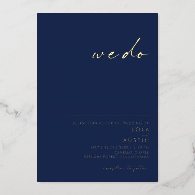 Modern Minimalist Navy And Gold We Do Wedding Real Foil