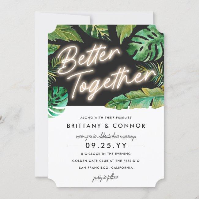 Neon Lights | Better Together | Tropical Wedding