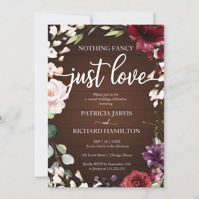 Nothing Fancy Just Love Wedding Rustic Floral