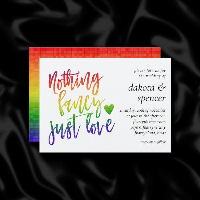 Rainbow Nothing Fancy Just Love | Casual Wedding
