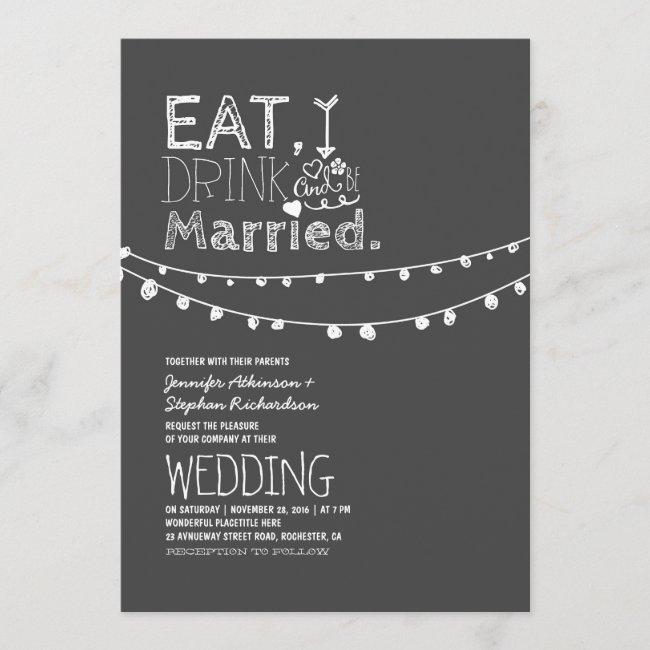 Rustic Chalkboard Eat Drink And Be Married Wedding