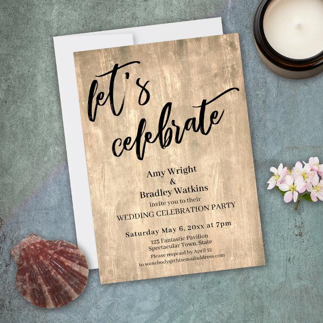 Rustic Wood Let's Celebrate Wedding Reception-only