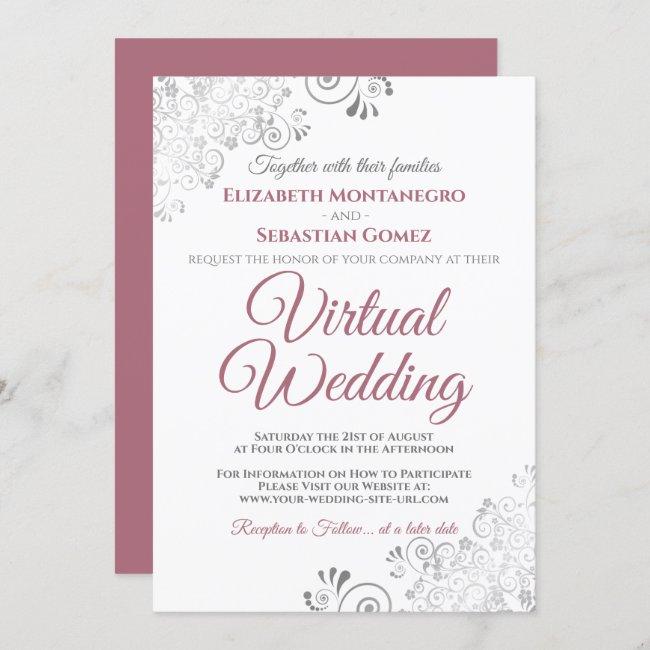 Silver Frills Dusty Rose & White Virtual Wedding