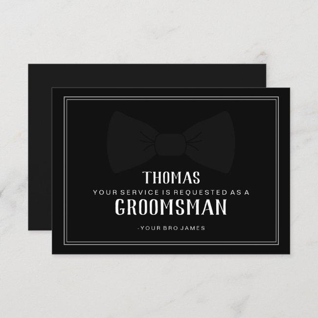 Suit Up Groomsman  - Black On Black Tie