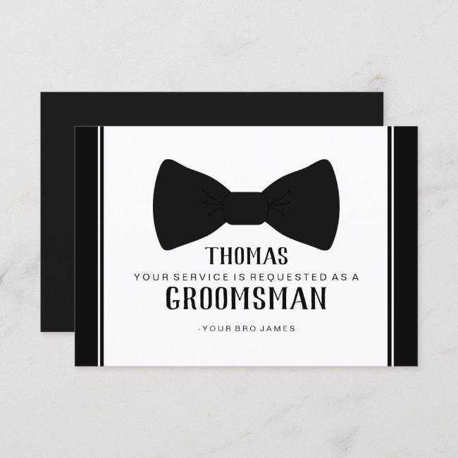 Suit Up Groomsman  - Tux Black Tie