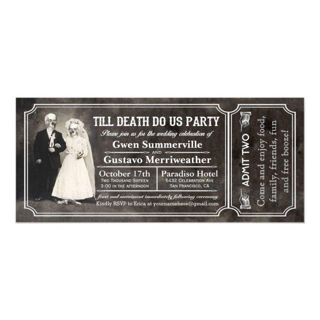 Till Death Do Us Party Wedding Ticket