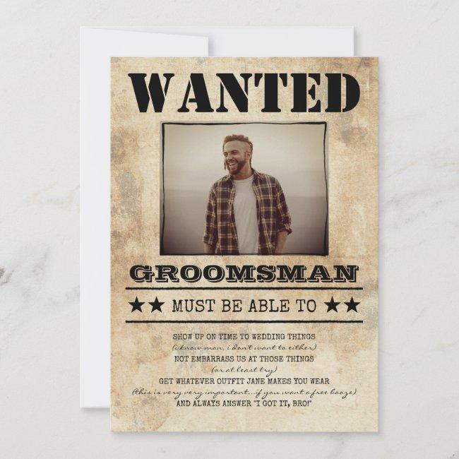 Wanted Best Man Groomsman Funny Photo Proposal