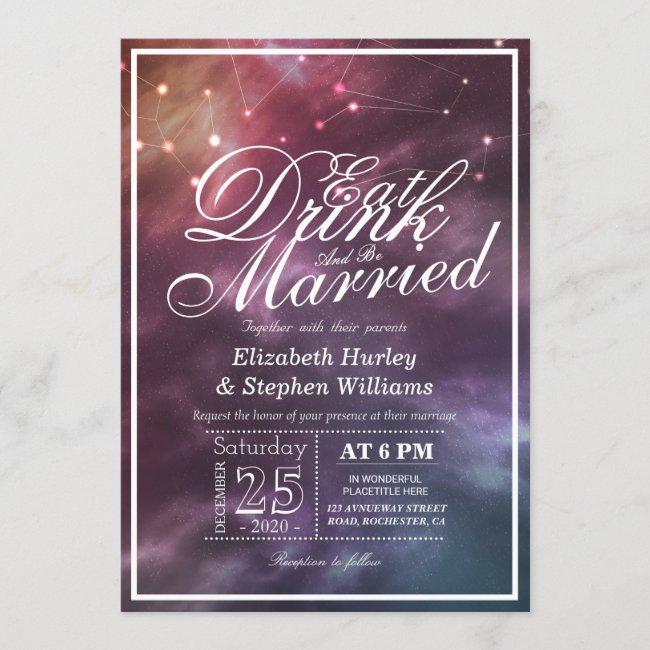 Wedding Eat Drink Be Married Galaxy Constellations