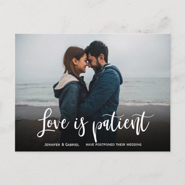 Wedding Love Is Patient Postponed Simple Photo Announcement Post